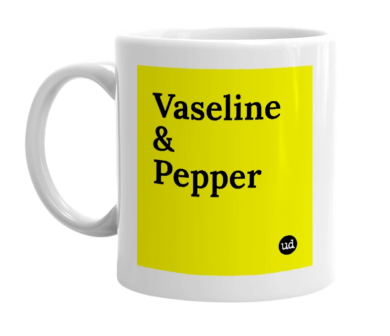 White mug with 'Vaseline & Pepper' in bold black letters