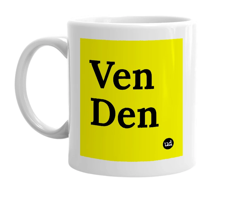 White mug with 'Ven Den' in bold black letters