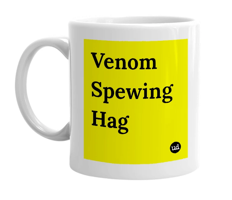White mug with 'Venom Spewing Hag' in bold black letters