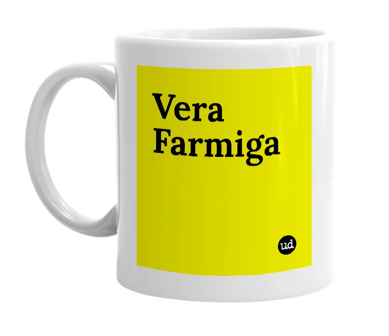 White mug with 'Vera Farmiga' in bold black letters
