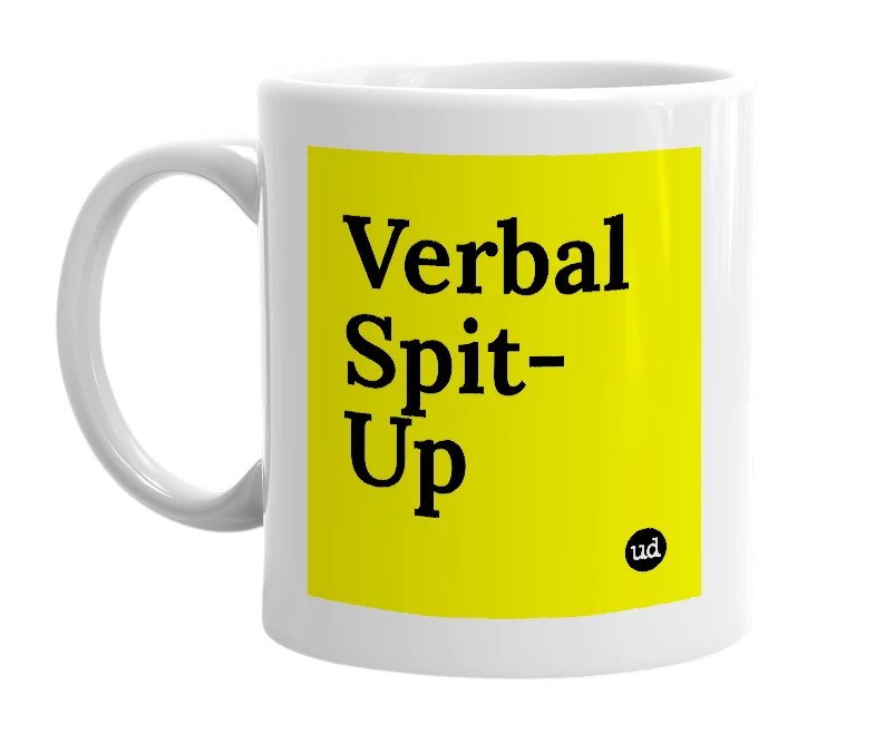 White mug with 'Verbal Spit-Up' in bold black letters