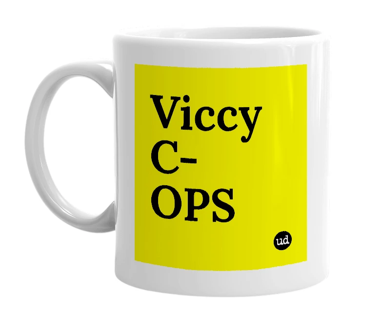 White mug with 'Viccy C-OPS' in bold black letters