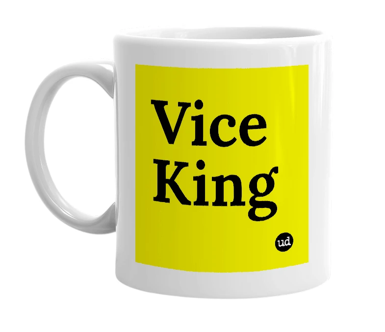 White mug with 'Vice King' in bold black letters