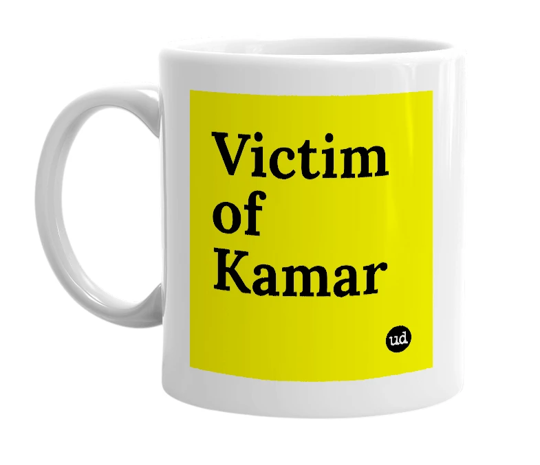 White mug with 'Victim of Kamar' in bold black letters