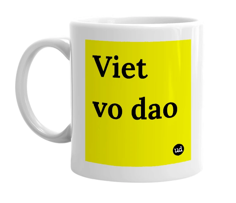White mug with 'Viet vo dao' in bold black letters