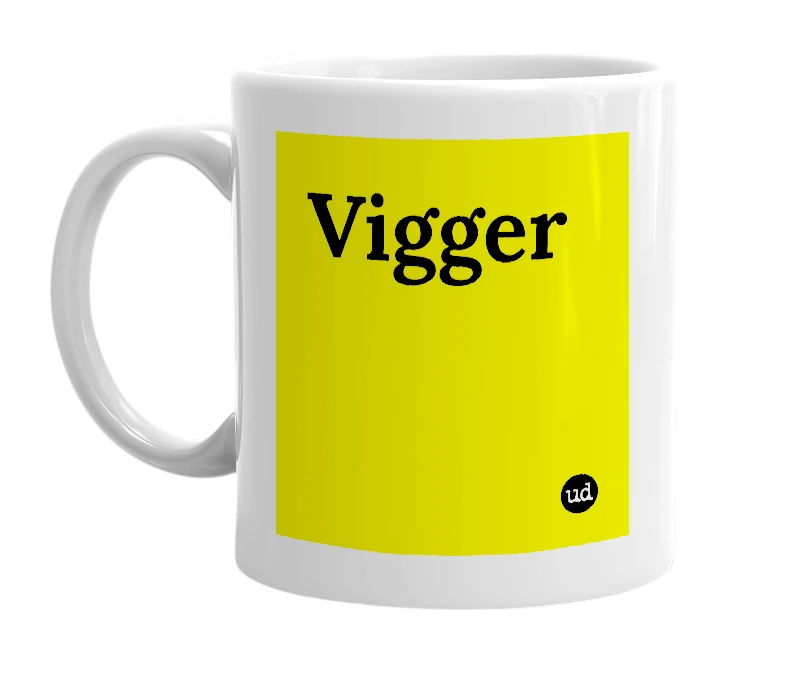 White mug with 'Vigger' in bold black letters