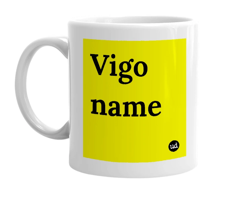 White mug with 'Vigo name' in bold black letters