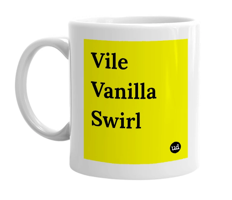 White mug with 'Vile Vanilla Swirl' in bold black letters