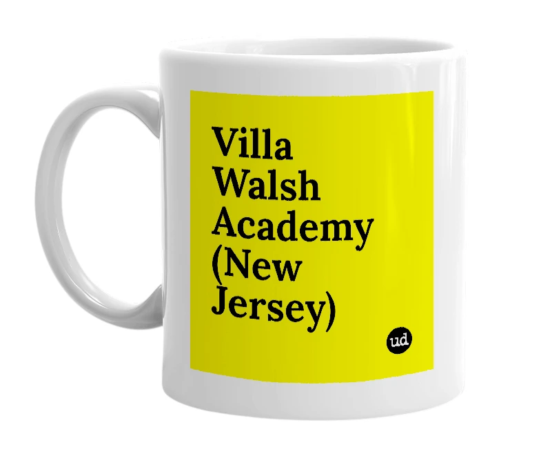 White mug with 'Villa Walsh Academy (New Jersey)' in bold black letters