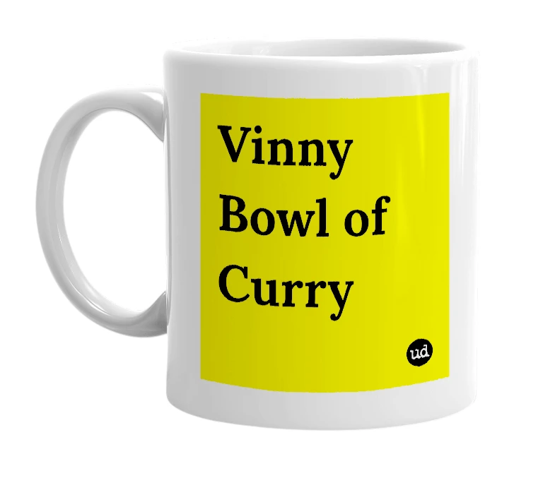 White mug with 'Vinny Bowl of Curry' in bold black letters
