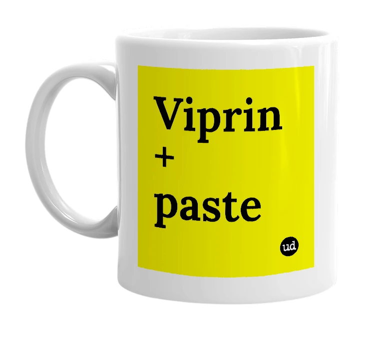 White mug with 'Viprin + paste' in bold black letters