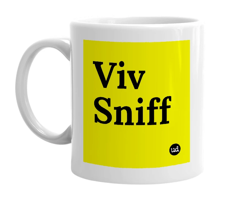 White mug with 'Viv Sniff' in bold black letters