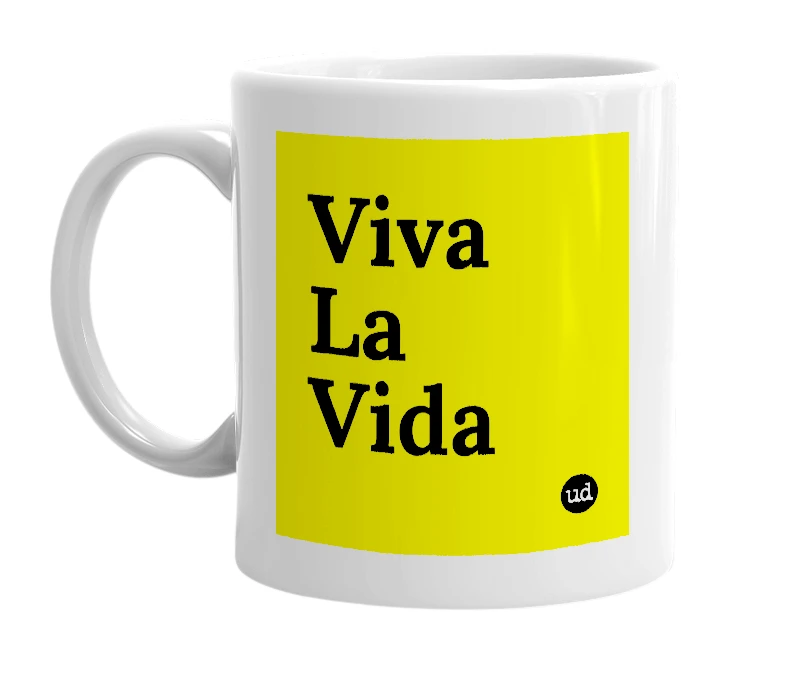 White mug with 'Viva La Vida' in bold black letters