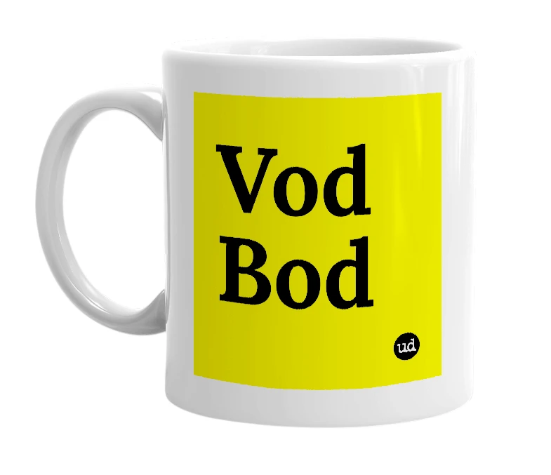 White mug with 'Vod Bod' in bold black letters