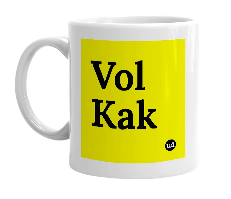 White mug with 'Vol Kak' in bold black letters
