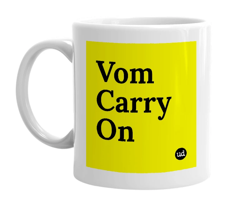 White mug with 'Vom Carry On' in bold black letters