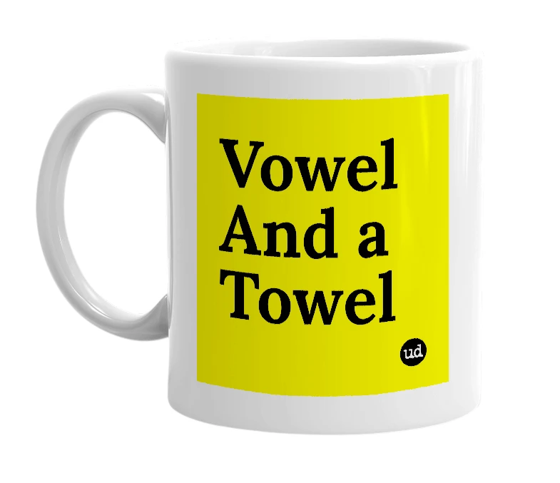 White mug with 'Vowel And a Towel' in bold black letters