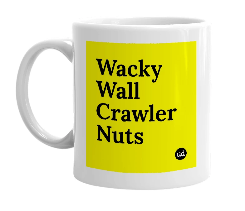 White mug with 'Wacky Wall Crawler Nuts' in bold black letters