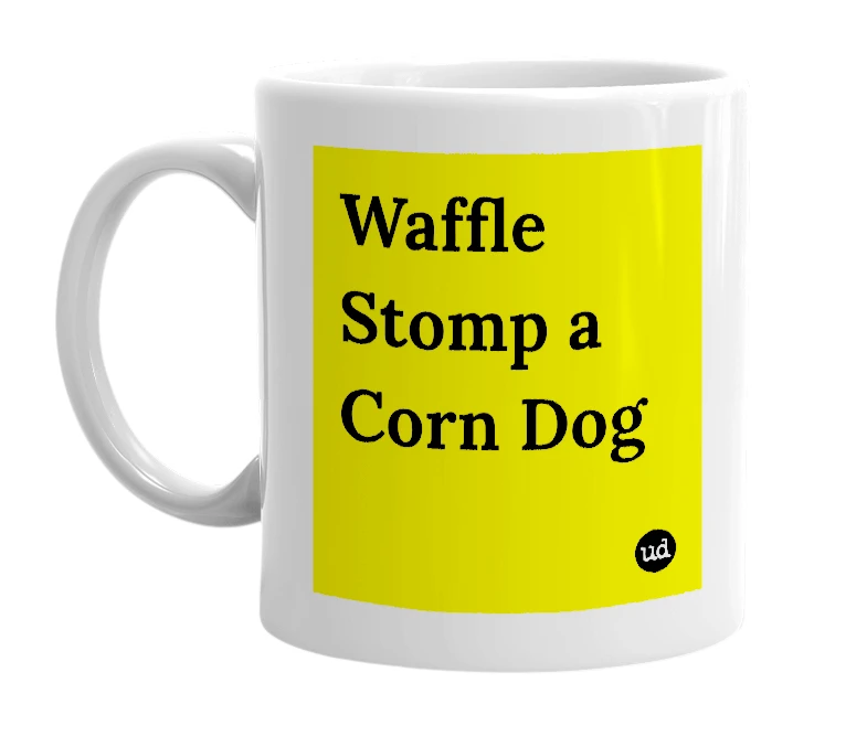 White mug with 'Waffle Stomp a Corn Dog' in bold black letters