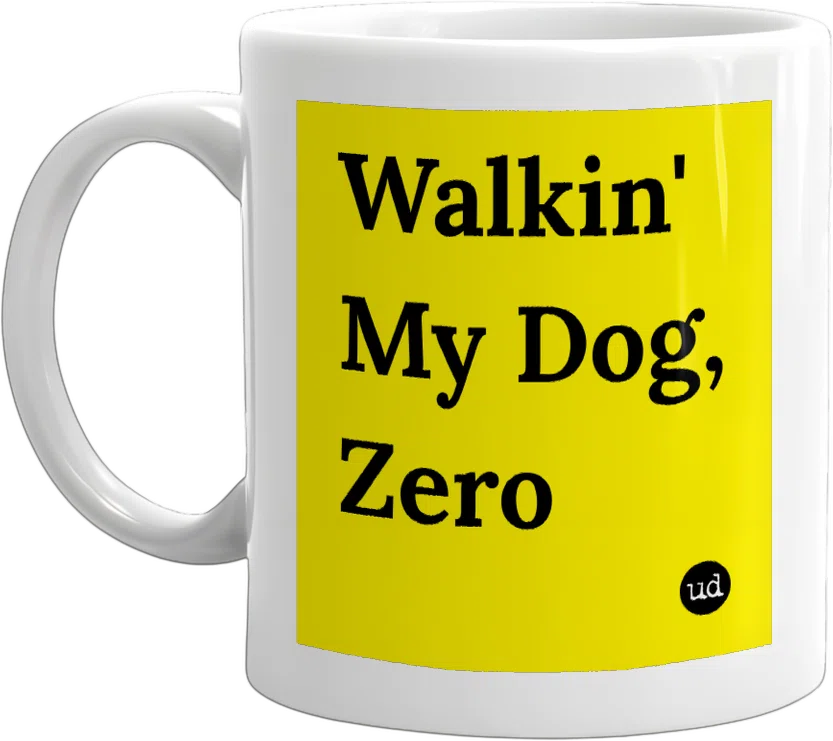 Walkin' My Dog, Zero front
