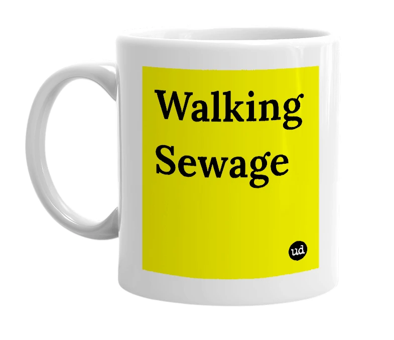 White mug with 'Walking Sewage' in bold black letters