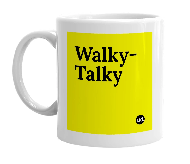 White mug with 'Walky-Talky' in bold black letters