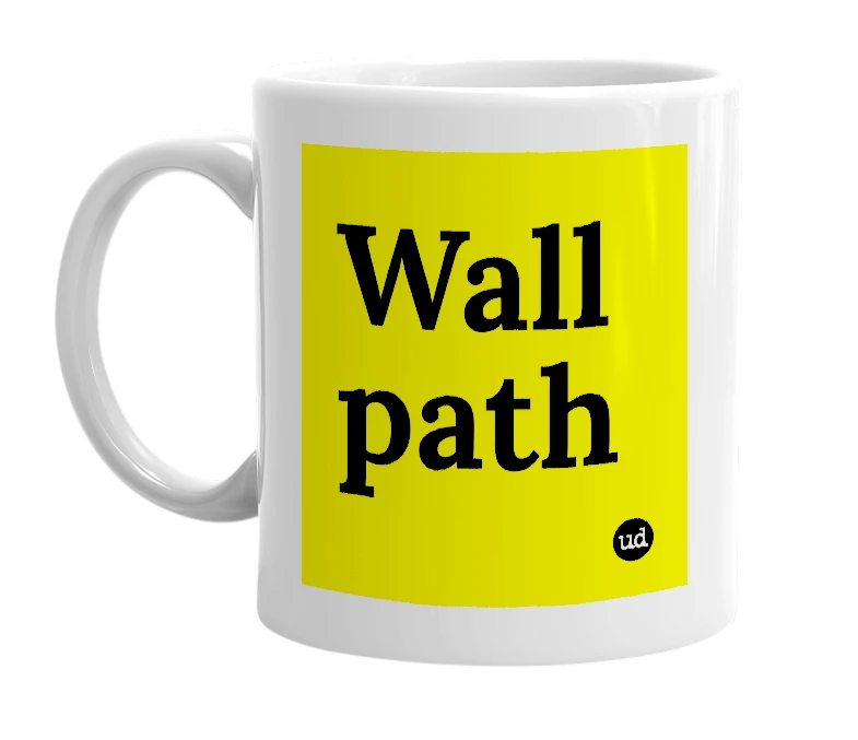 White mug with 'Wall path' in bold black letters