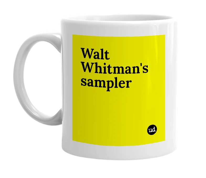 White mug with 'Walt Whitman's sampler' in bold black letters
