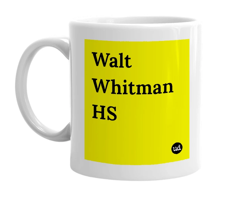White mug with 'Walt Whitman HS' in bold black letters