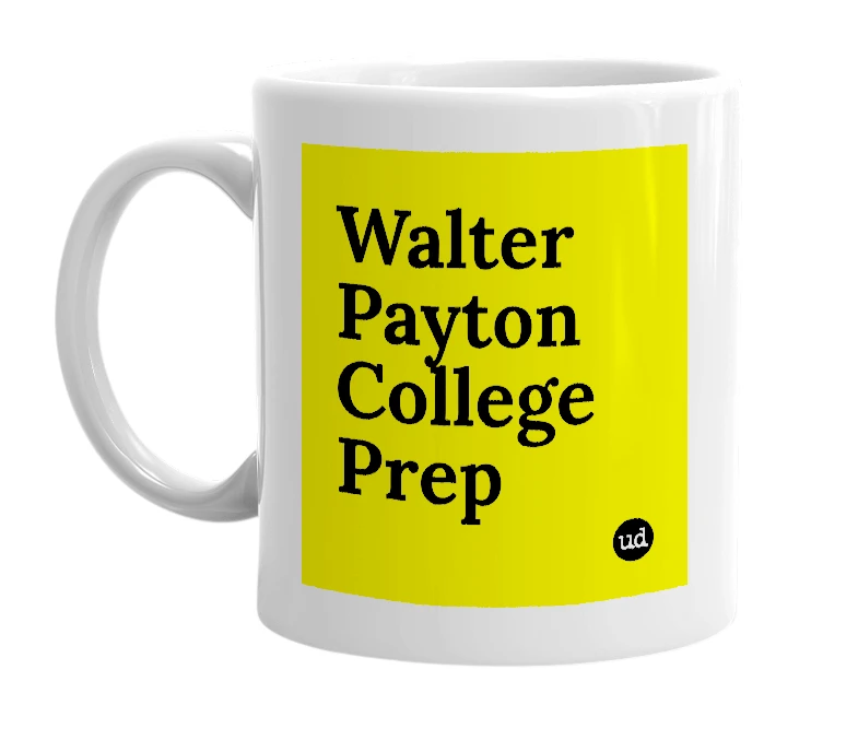 White mug with 'Walter Payton College Prep' in bold black letters