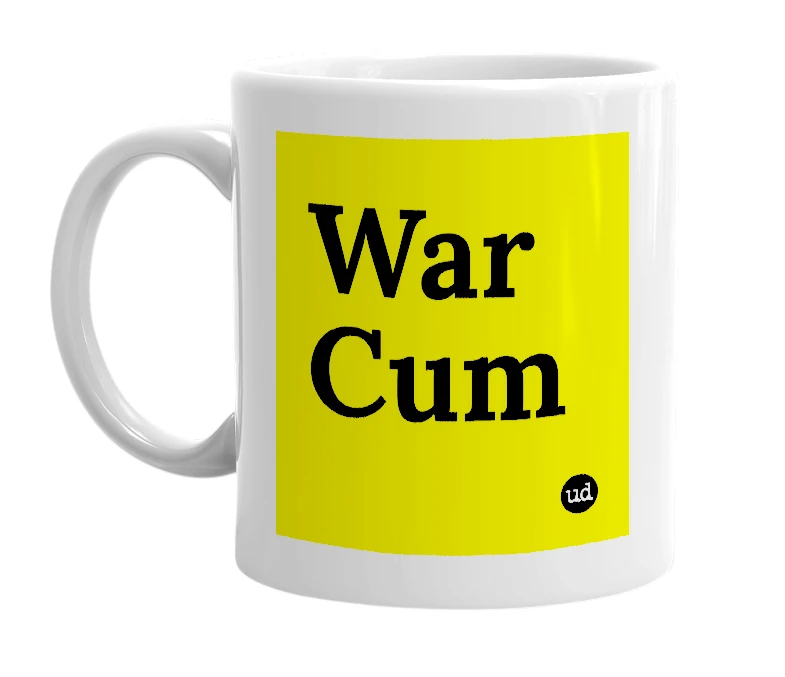 White mug with 'War Cum' in bold black letters