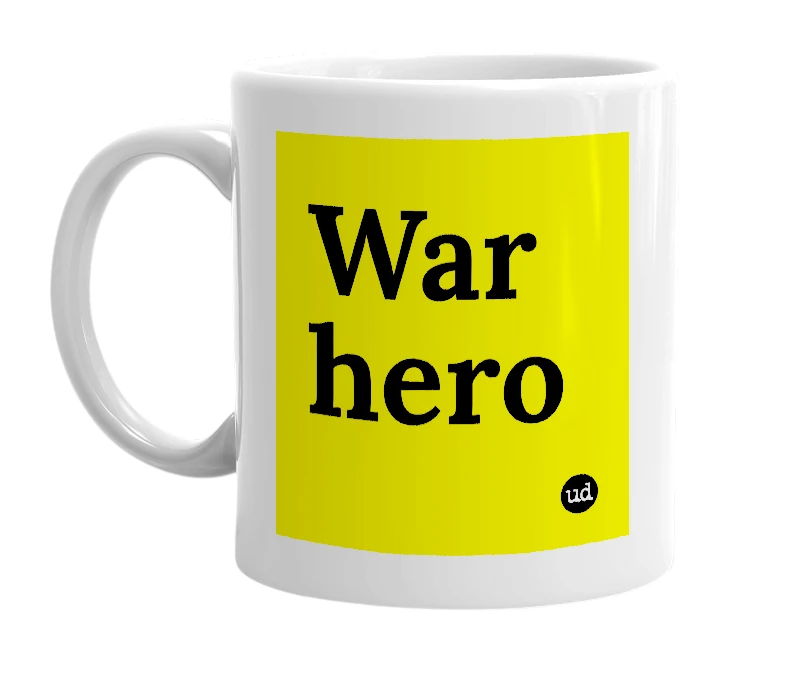 White mug with 'War hero' in bold black letters