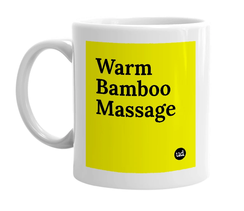 White mug with 'Warm Bamboo Massage' in bold black letters