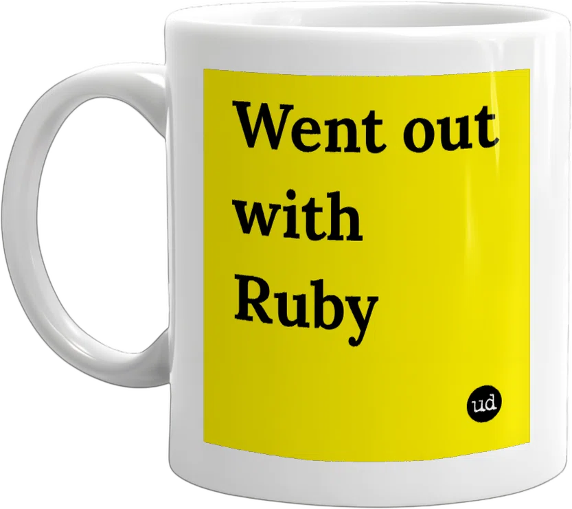 Went out with Ruby front