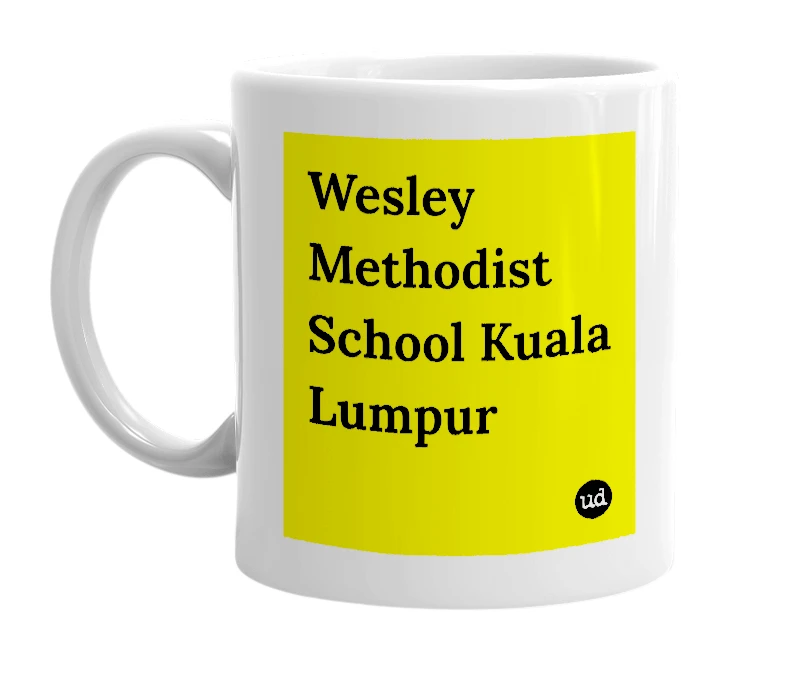 White mug with 'Wesley Methodist School Kuala Lumpur' in bold black letters