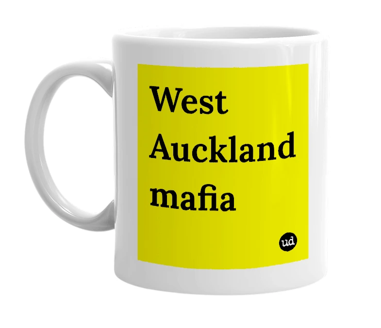 White mug with 'West Auckland mafia' in bold black letters