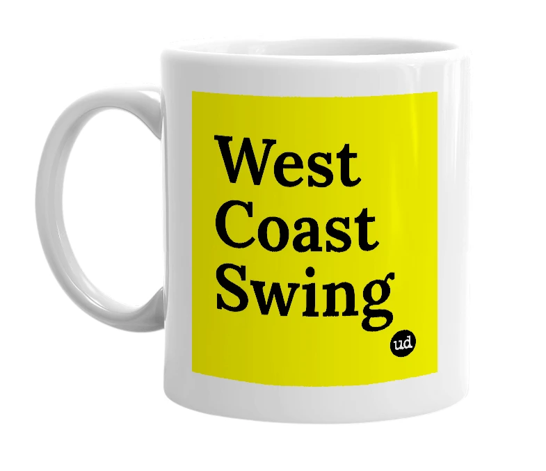 White mug with 'West Coast Swing' in bold black letters