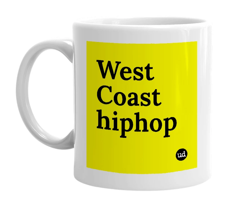 White mug with 'West Coast hiphop' in bold black letters