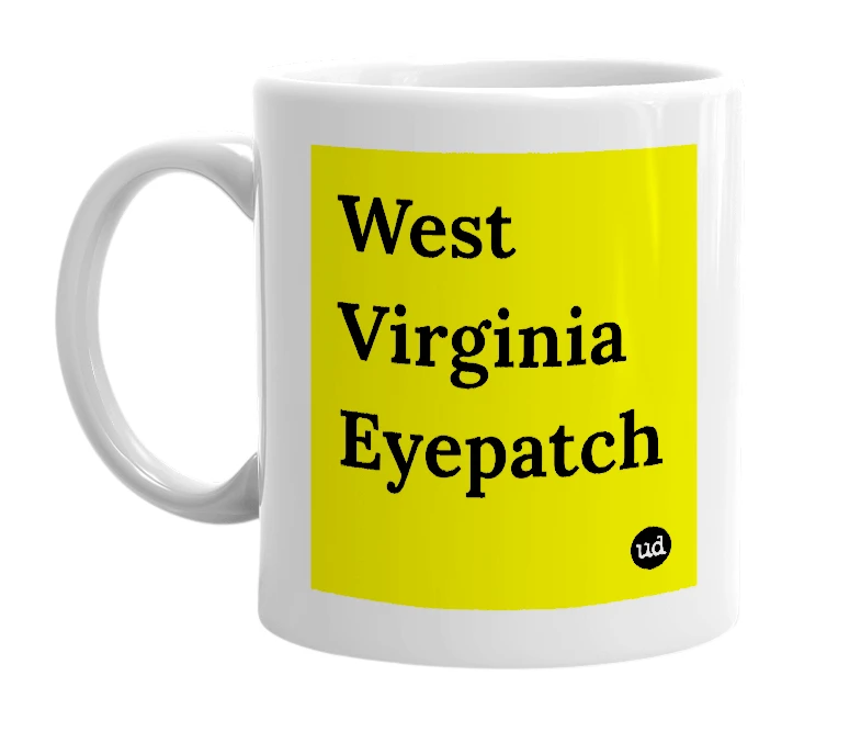 White mug with 'West Virginia Eyepatch' in bold black letters