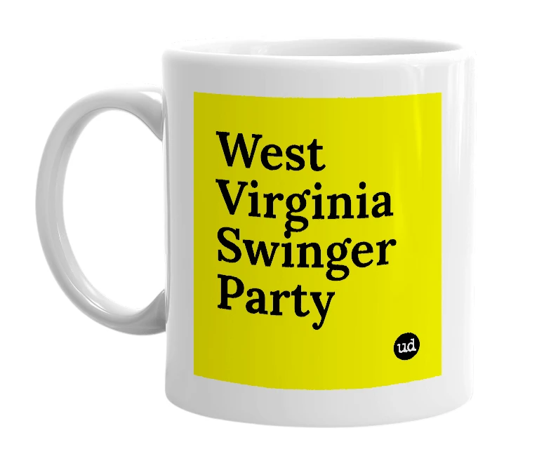 White mug with 'West Virginia Swinger Party' in bold black letters