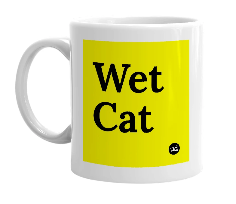 White mug with 'Wet Cat' in bold black letters