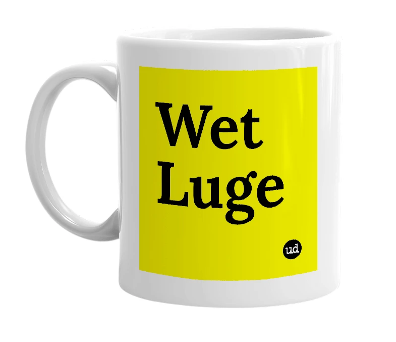 White mug with 'Wet Luge' in bold black letters
