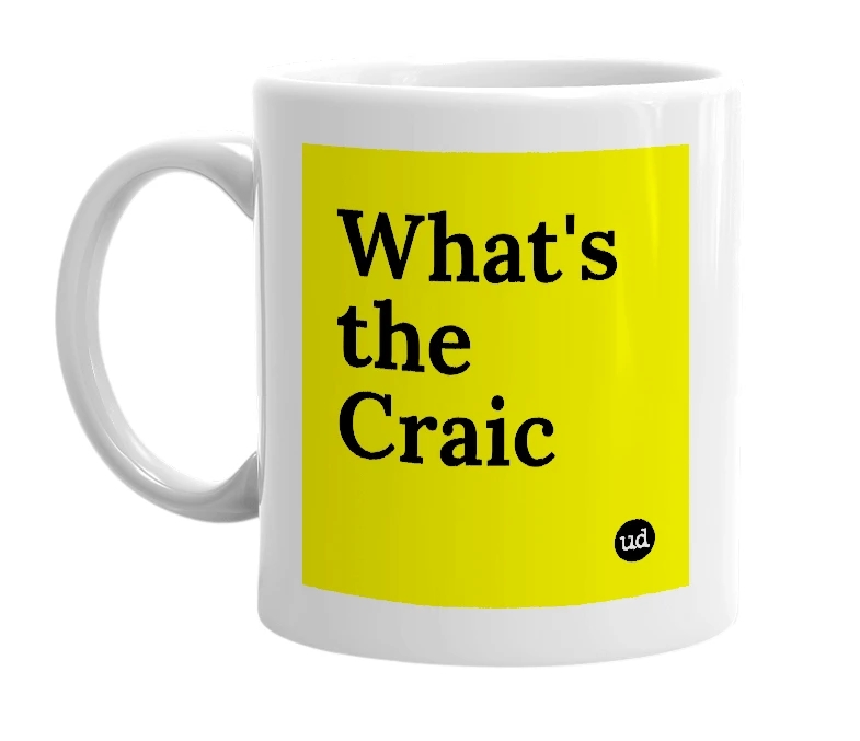 White mug with 'What's the Craic' in bold black letters