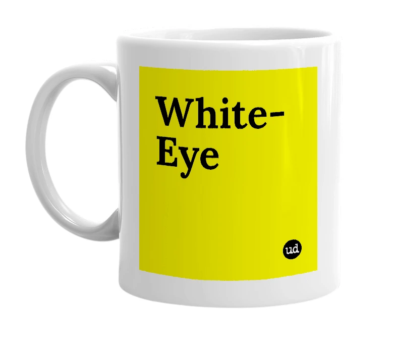 White mug with 'White-Eye' in bold black letters