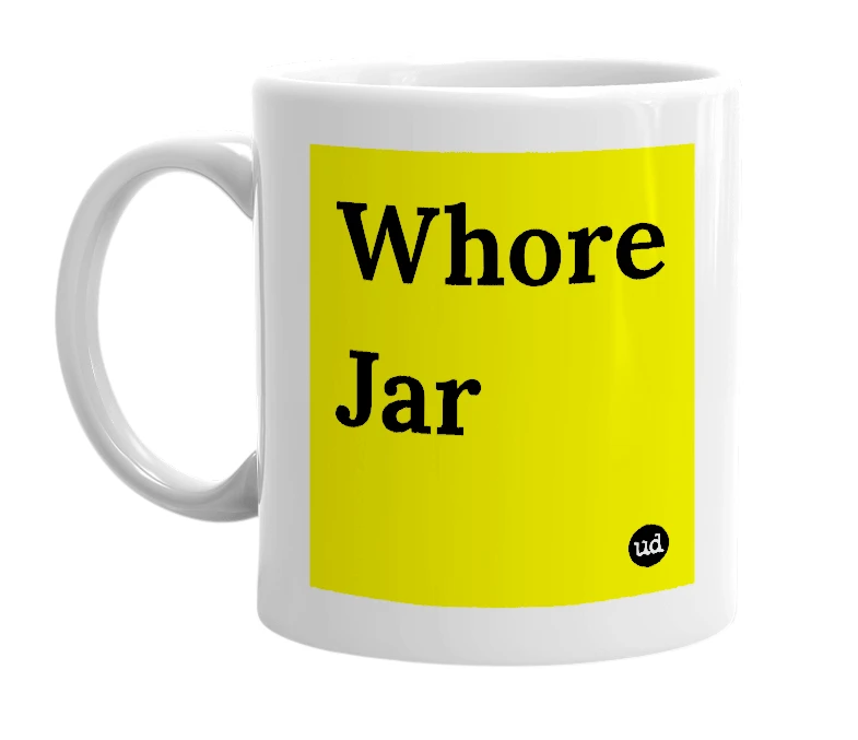 White mug with 'Whore Jar' in bold black letters