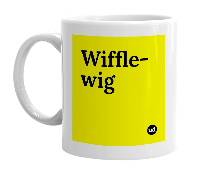 White mug with 'Wiffle-wig' in bold black letters