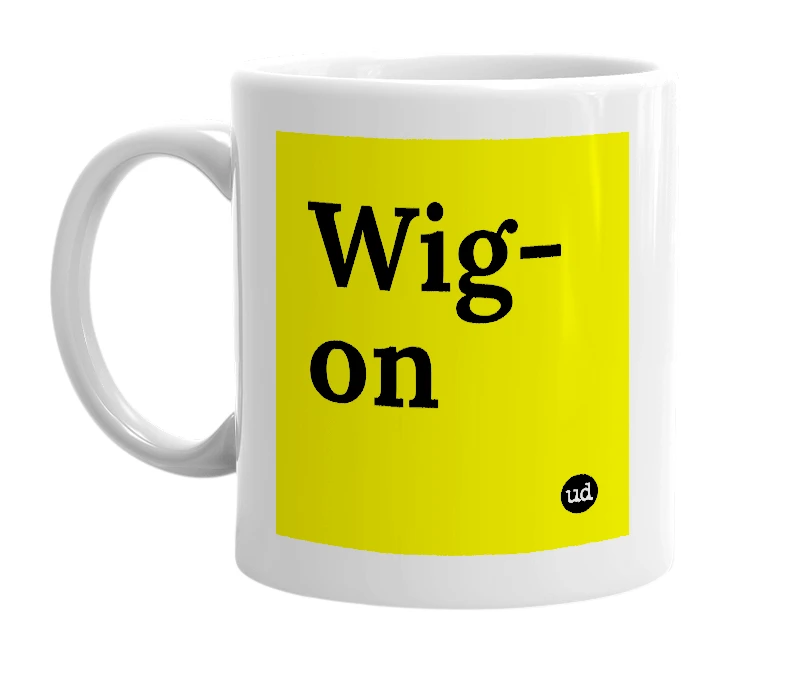 White mug with 'Wig-on' in bold black letters
