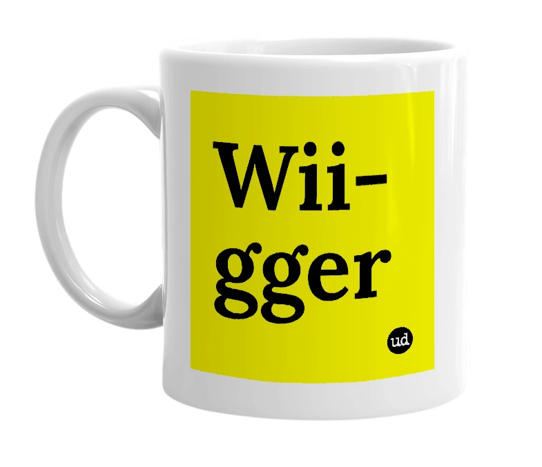 White mug with 'Wii-gger' in bold black letters