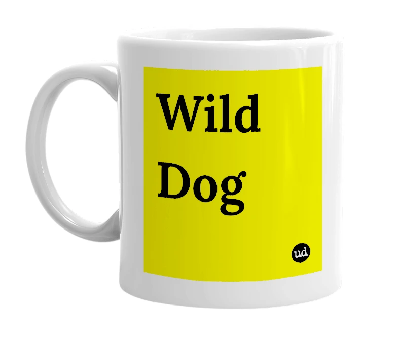 White mug with 'Wild Dog' in bold black letters