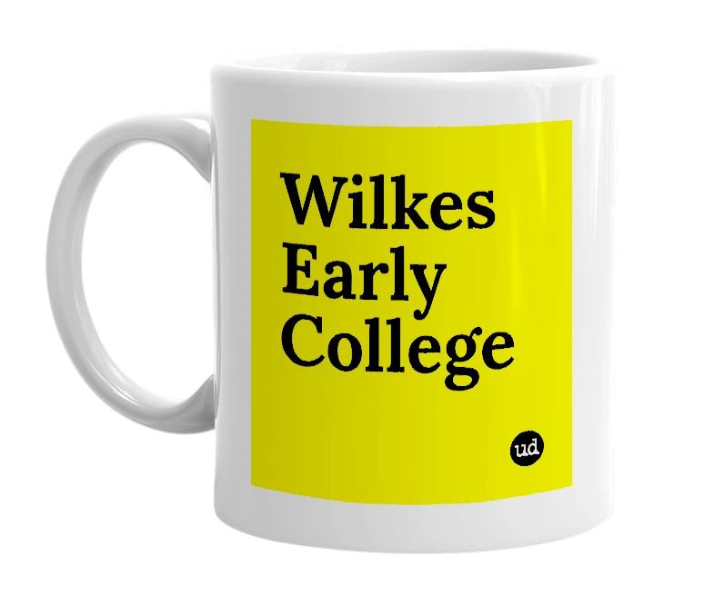White mug with 'Wilkes Early College' in bold black letters